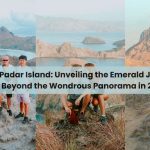 Padar Island Unveiling the Emerald Jewel Beyond the Wondrous Panorama in 2024
